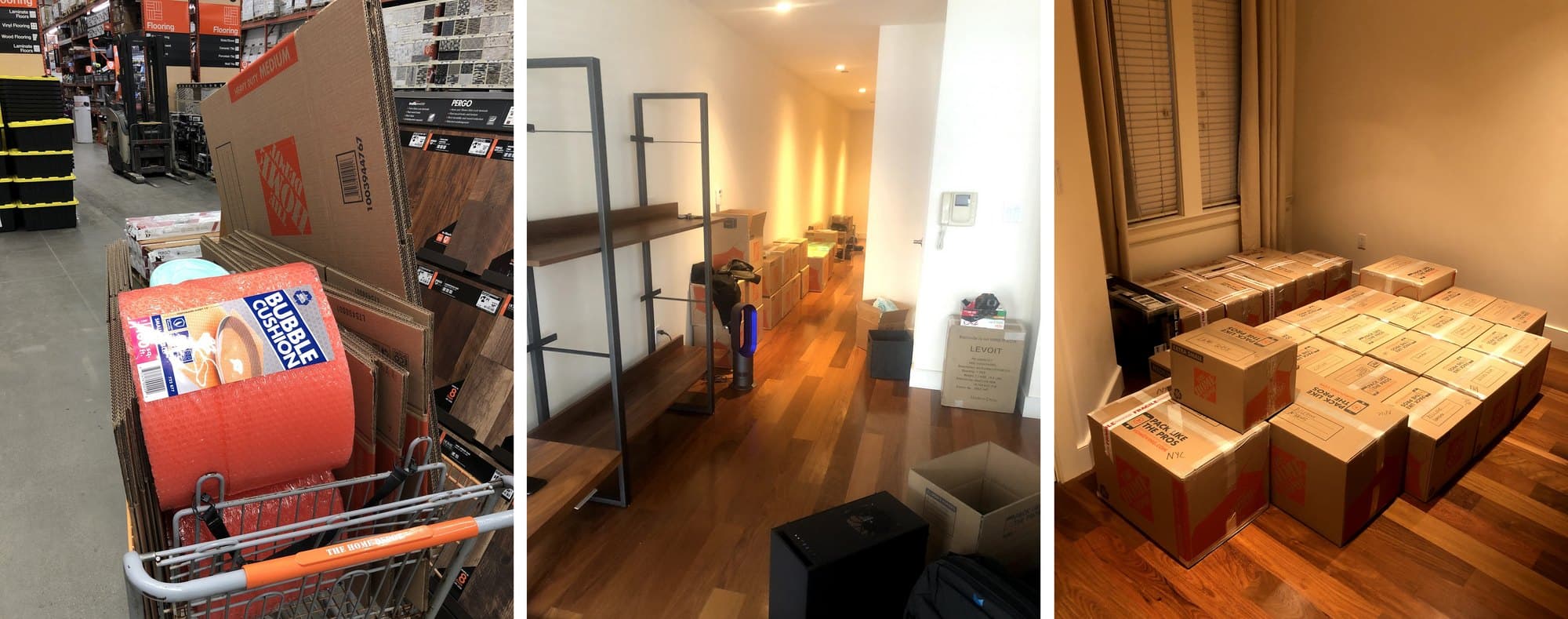 Lots of Home Depot runs for packing materials.