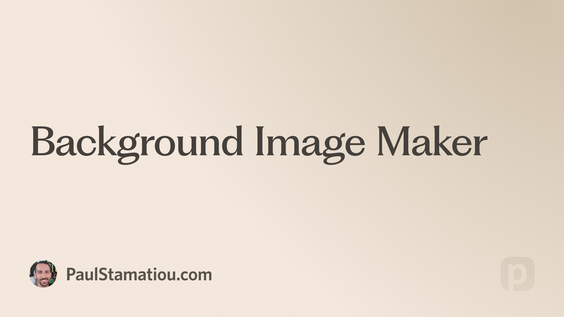 Background Image Maker | Paul Stamatiou
