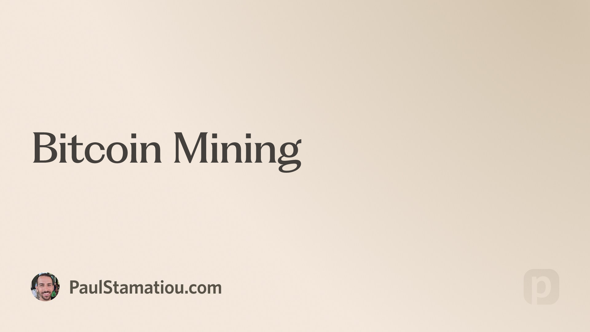 Bitcoin Mining | Paul Stamatiou